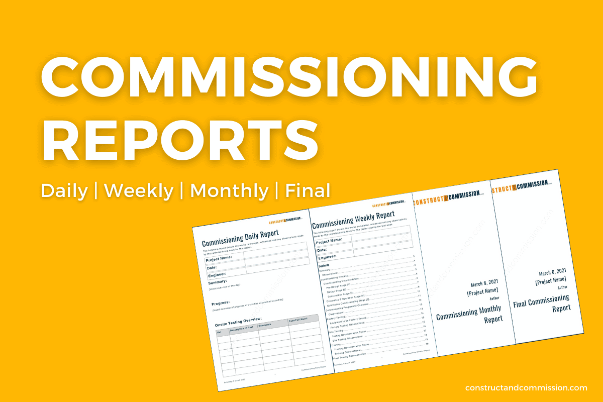 COMMISSIONING REPORTS  Templates Weekly, Monthly, Daily, Final For Test Closure Report Template