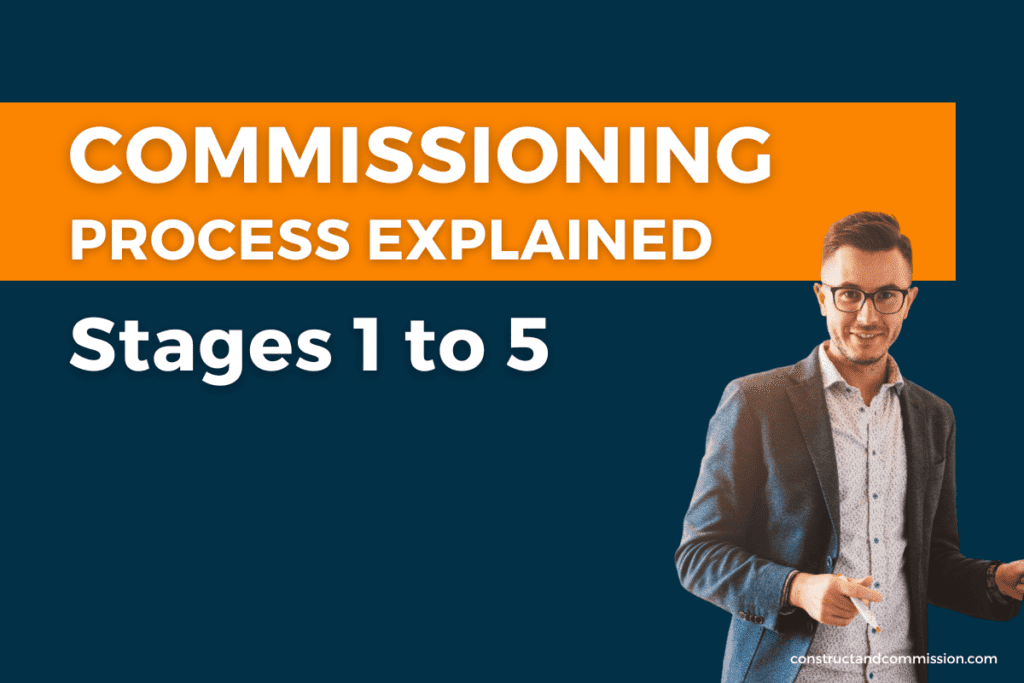 5 Stage Commissioning Process