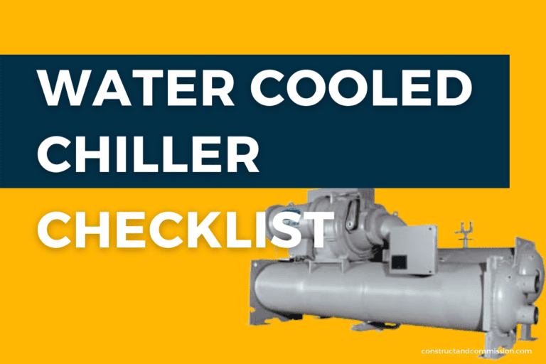 Water Cooled Chiller Pre-Functional Checklist