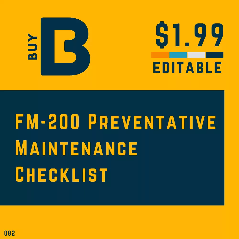 FM-200 Preventative Maintenance Checklist [MS Word] + [MS Excel]