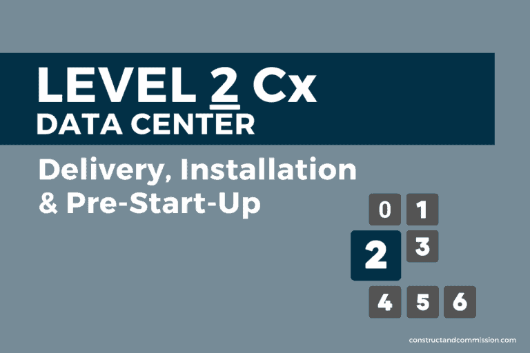 Level 2, Delivery, Installation & Pre-Start-Up Steps and Template