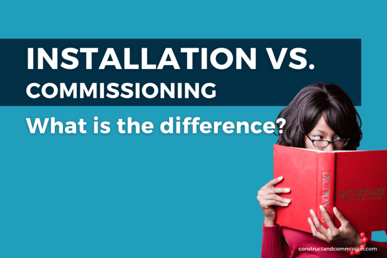 Installation vs. Commissioning